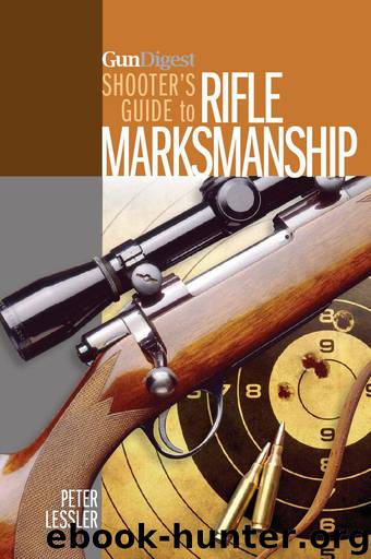 Gun Digest Shooter's Guide to Rifle Marksmanship by Lessler Peter