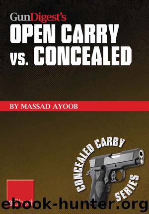 Gun Digest's Open Carry vs. Concealed eShort by Massad Ayoob