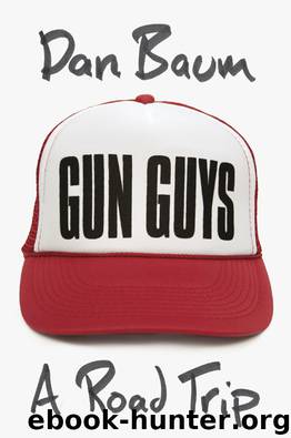 Gun Guys by Dan Baum