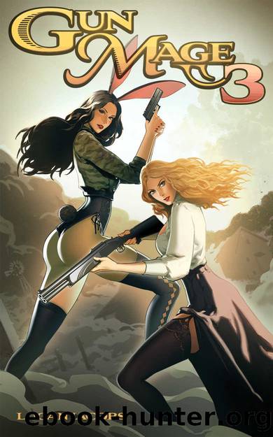 Gun Mage 3: Surviving a Post Apocalyptic Magic Earth by Logan Jacobs