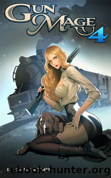 Gun Mage 4: Surviving a Post Apocalyptic Magic Earth by Logan Jacobs