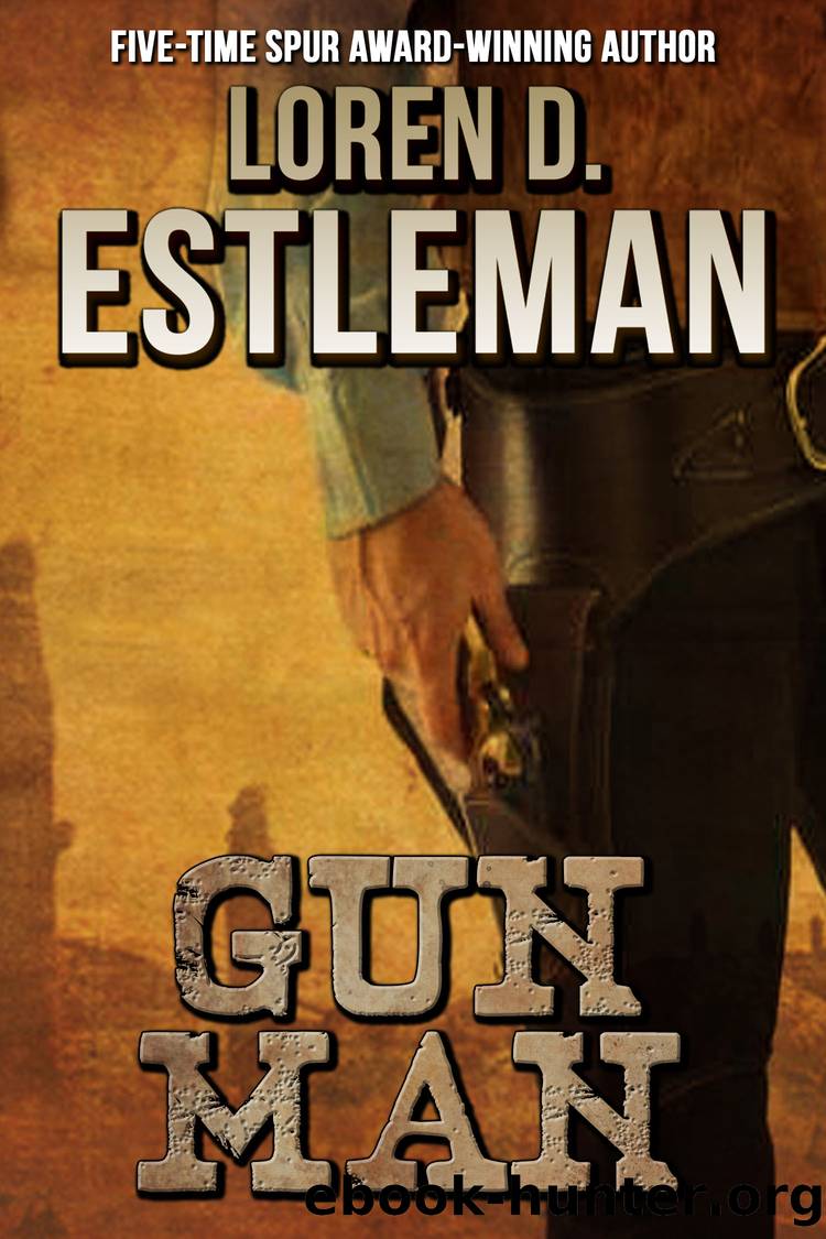 Gun Man by Loren D. Estleman
