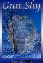 Gun Shy: Book One in the Gun Series by Lori L. Lake
