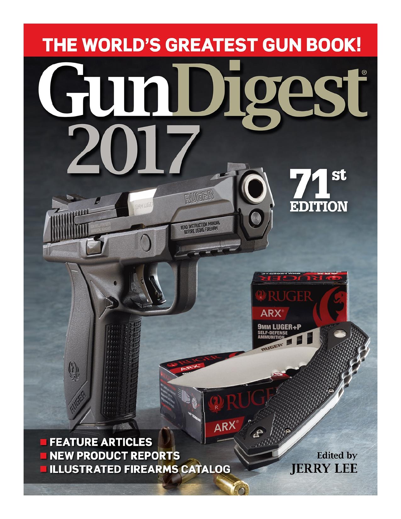 Gun digest 2017 by Berens Chris;Lee Jerome B