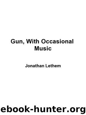 Gun, with Occasional Music by Jonathan Lethem