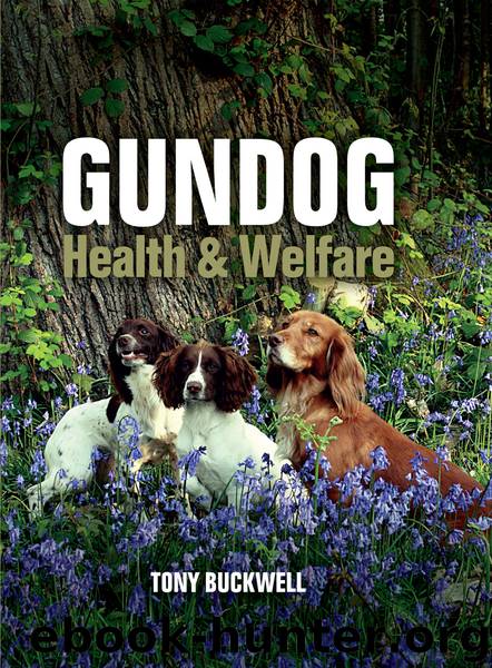 Gundog Health and Welfare by Tony Buckwell