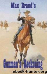 Gunman's Reckoning by Max Brand