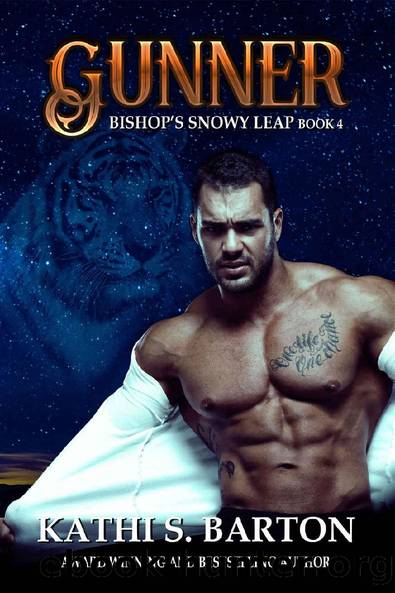 Gunner: Bishopâs Snowy Leap â Paranormal Tiger Shifter Romance (Bishop's Snowy Leap Book 4) by Kathi S. Barton