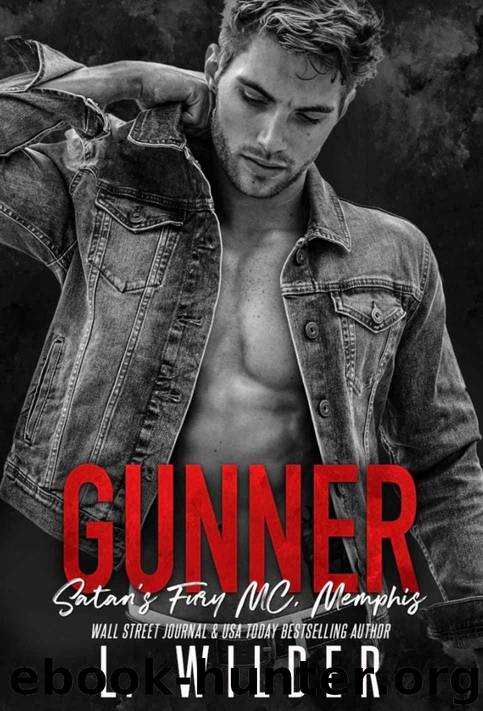 Gunner: Satan’s Fury MC- Memphis by Wilder L