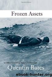 Gunnhildur Mystery 01 - Frozen Assets by Quentin Bates