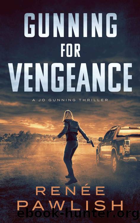 Gunning For Vengeance by Pawlish Renee