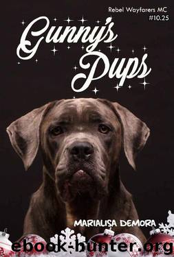 Gunny's Pups: #10.25 (Rebel Wayfarers MC) by MariaLisa deMora