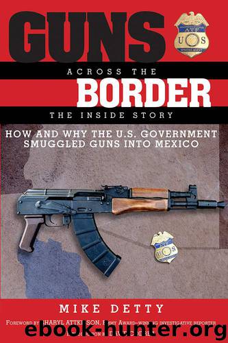 Guns Across the Border by Mike Detty