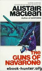 Guns of Navarone by Alistair MacLean