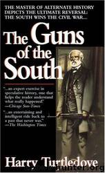 Guns of the South by Harry Turtledove