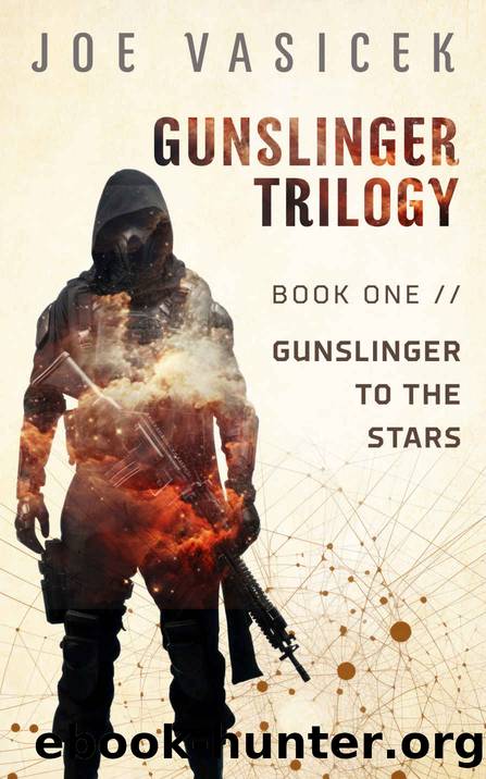 Gunslinger to the Stars by Joe Vasicek