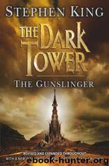 Gunslinger, The by King Stephen