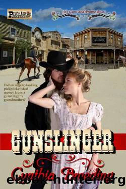Gunslinger_A Six Guns and Prairie Roses Novel by Cynthia Breeding