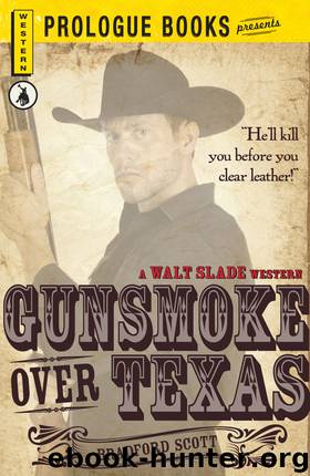Gunsmoke over Texas by Bradford Scott