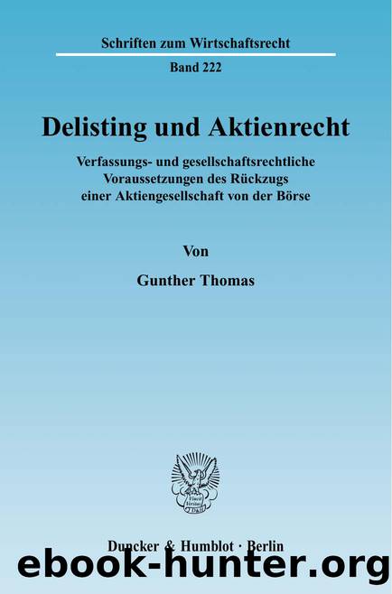 Gunther Thomas by Delisting und Aktienrecht (9783428529896)