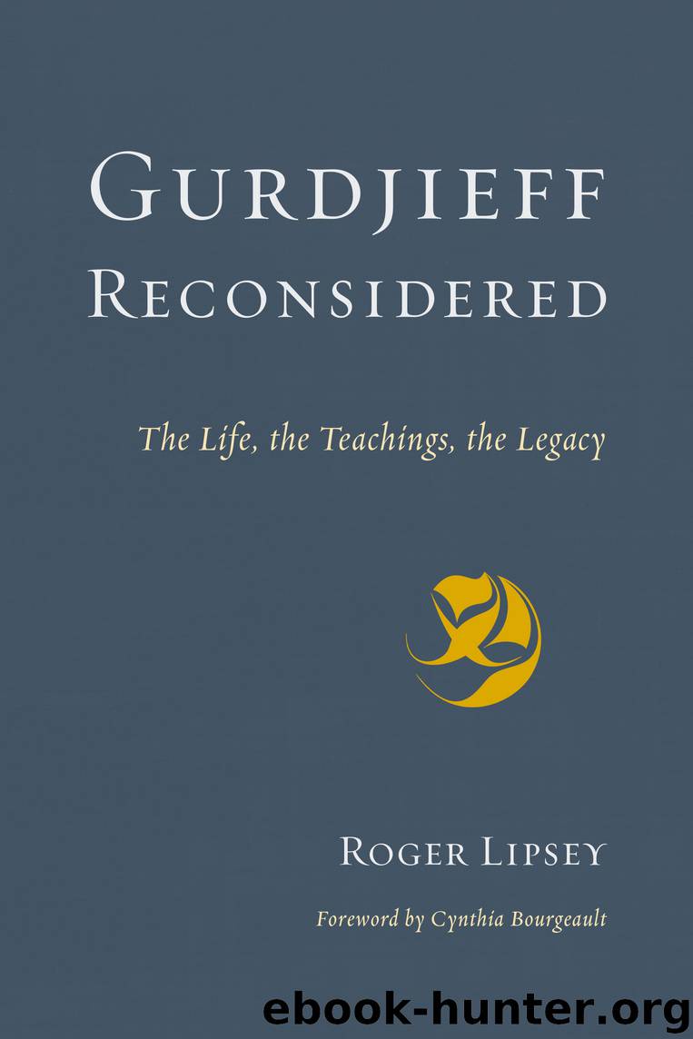 Gurdjieff Reconsidered by Roger Lipsey & Cynthia Bourgeault