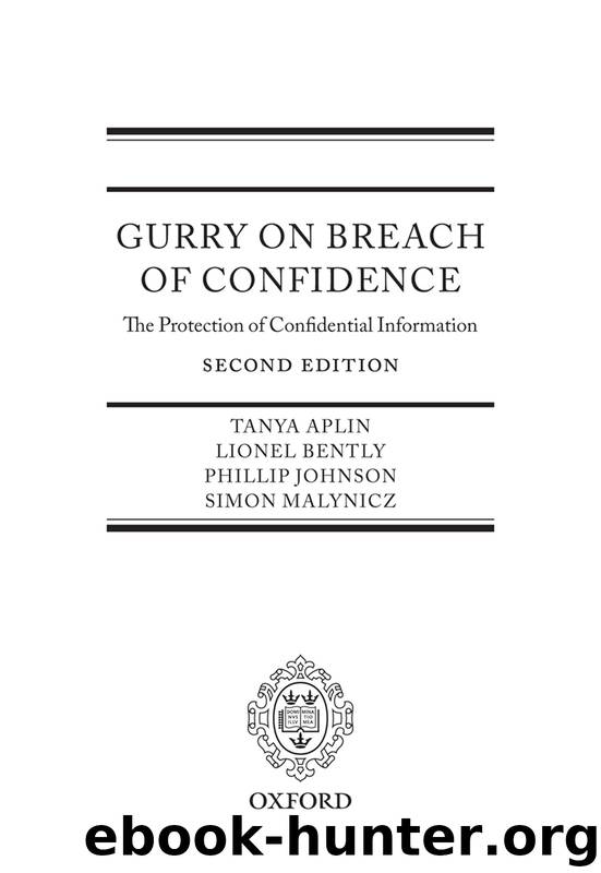 Gurry on Breach of Confidence by Tanya Aplin & Lionel Bently & Phillip Johnson & Simon Malynicz