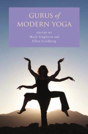 Gurus of modern yoga by Goldberg Ellen; Singleton Mark