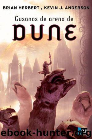 Gusanos de arena de Dune by Brian Herbert && Kevin J. Anderson