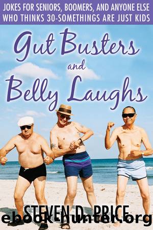 Gut Busters and Belly Laughs by Steven D. Price