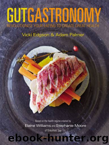 Gut Gastronomy by Vicki Edgson