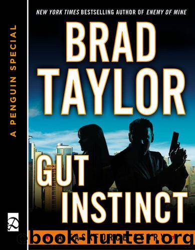 Gut Instinct_A Taskforce Story by Brad Taylor