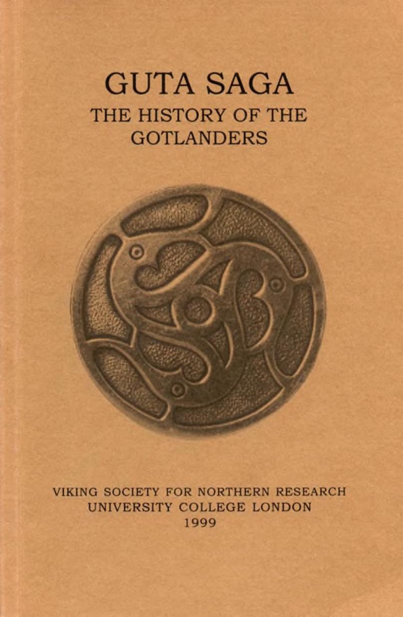 Guta saga: The History of the Gotlanders by Christine Peel (ed. transl.)