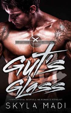 Guts & Glass by Madi Skyla