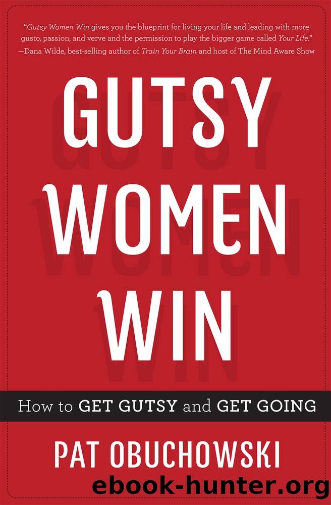 Gutsy Women Win by Pat Obuchowski
