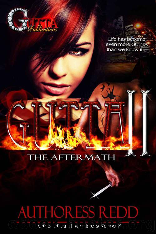 Gutta II: The Aftermath by Authoress Redd