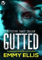 Gutted by Emmy Ellis