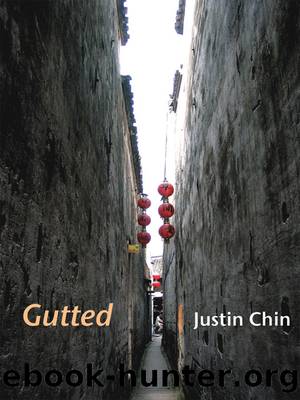 Gutted by Justin Chin
