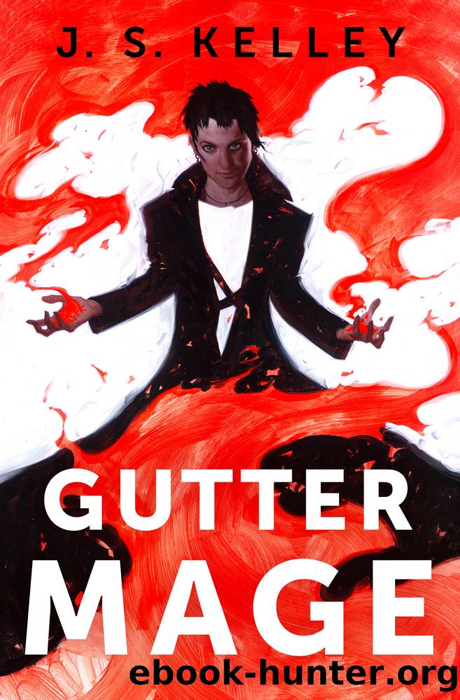 Gutter Mage by J.S. Kelley