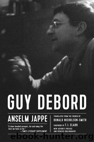 Guy Debord by anselm jappe