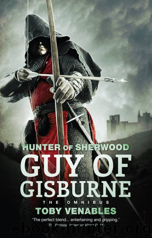 Guy of Gisburne- The Omnibus by Toby Venables