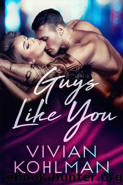 Guys Like You: Book 5 of The Young and Privileged of Washington, DC by Vivian Kohlman
