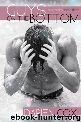 Guys on the Bottom - Guys Book Three by Darien Cox