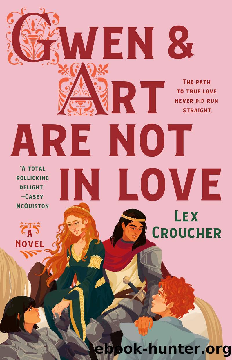 Gwen & Art Are Not in Love by Lex Croucher