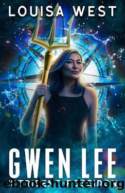 Gwen Lee and the Trident of Poseidon: A Paranormal Women's Adventure Fiction Novel by Louisa West