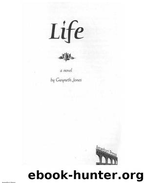 Gwyneth Jones - Life(2005) by Anonymous Author
