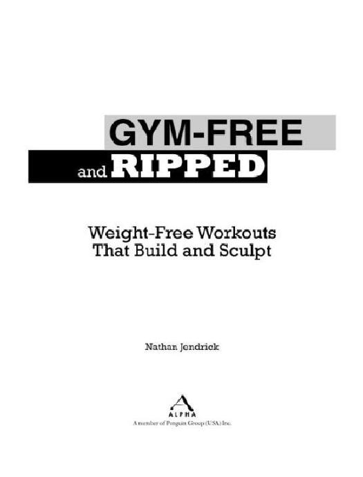 Gym-Free and Ripped by Nathan Jendrick
