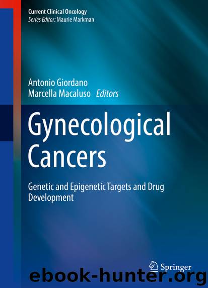 Gynecological Cancers by Antonio Giordano & Marcella Macaluso