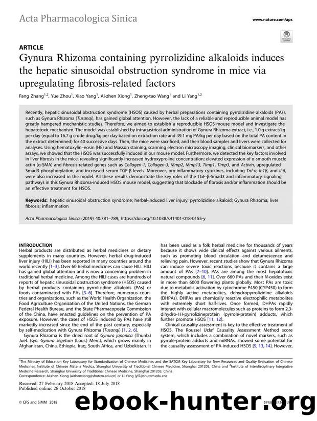 Gynura Rhizoma containing pyrrolizidine alkaloids induces the hepatic sinusoidal obstruction syndrome in mice via upregulating fibrosis-related factors by Fang Zhang & Yue Zhou & Xiao Yang & Ai-zhen Xiong & Zheng-tao Wang & Li Yang