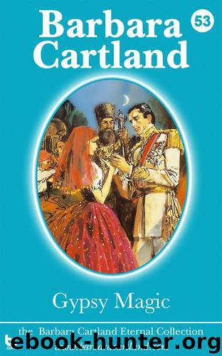 Gypsy Magic by Barbara Cartland