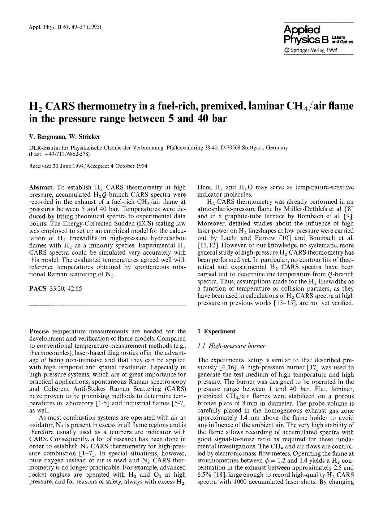 H <Subscript>2 <Subscript> CARS thermometry in a fuel-rich, premixed, laminar CH <Subscript>4 <Subscript>air flame in the pressure range between 5 and 40 bar by Unknown